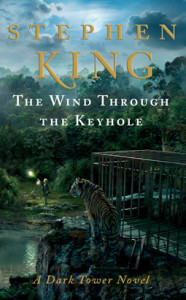 The Wind Through The Keyhole by Stephen King