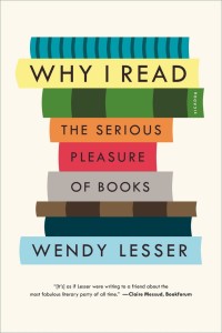 Why I Read by Wendy Lesser