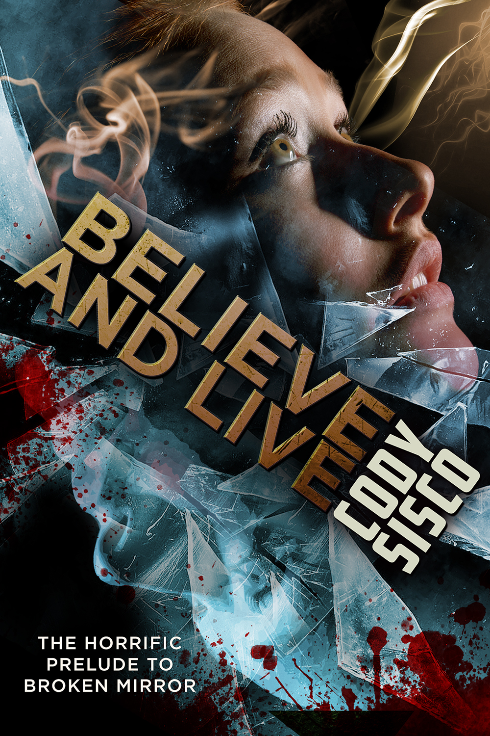 Believe and Live cover